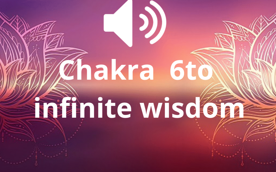 Chakra 6to – infinite wisdom