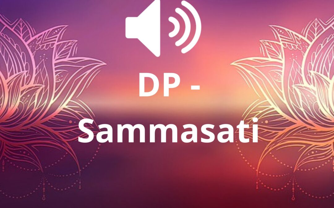 DP – Sammasati