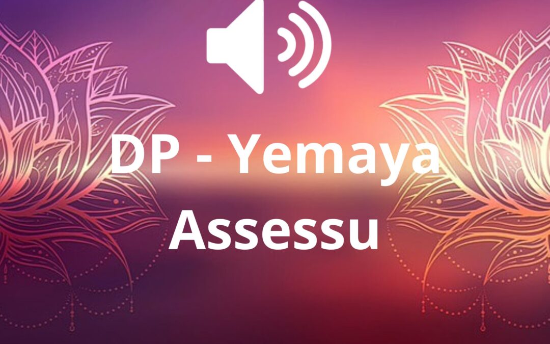 DP – Yemaya Assessu