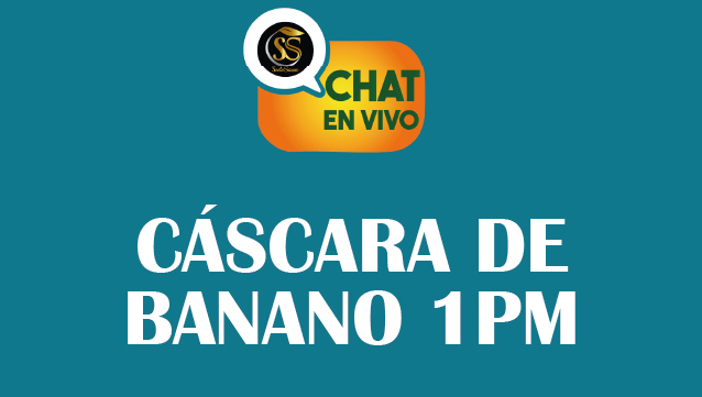 CÁSCARA DE BANANO-CHAT EN VIVO-ZOOM-1 P.M. MIÉRCOLES 12 DE MARZO-2025