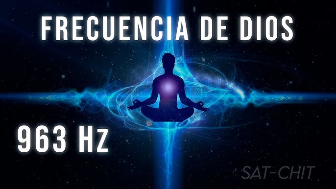 963 Frecuencia Conectarse a la CONCIENCIA DIVINA